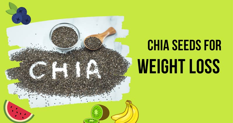 chia seeds weight loss