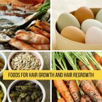 Hair growth Hair regrowth Foods