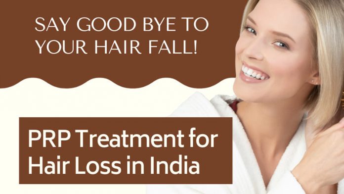 PRP Treatment Hair Loss India