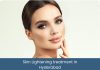 Skin Lightening treatment Hyderabad