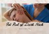 How to Get Rid of Dark Neck: Symptoms, Causes, Treatments Get Rid Dark Neck