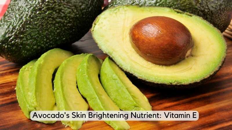 Avocado Skin Whitening Food