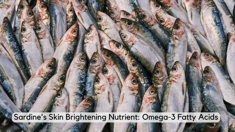 Sardine Skin Whitening Food