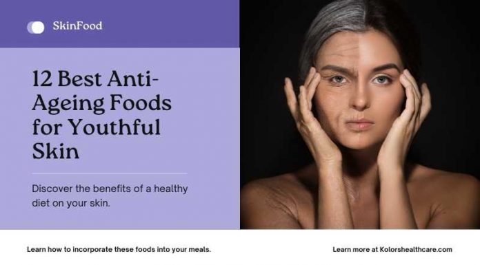 Best Anti-Ageing Foods