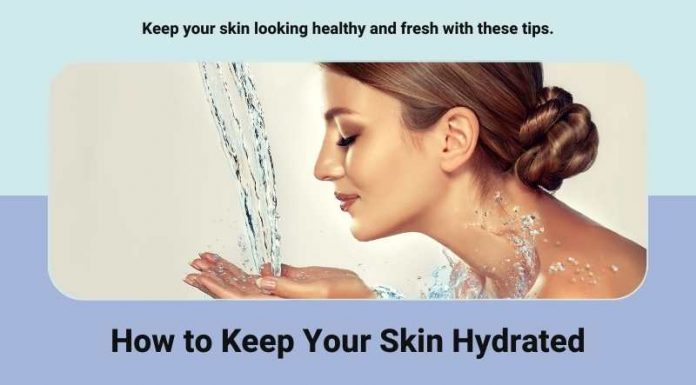 Keep Your Skin Hydrated