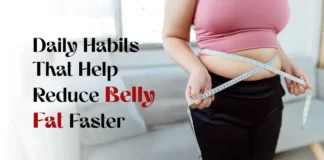 Daily Habits That Help Reduce Belly Fat Faster