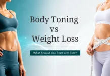 Body Toning vs Weight Loss: What Should You Start with First?