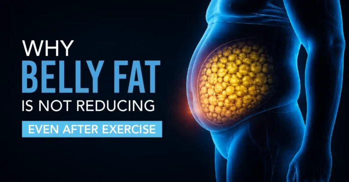 why-belly-fat-is-not-reducing-even-after-exercise Why Belly Fat Is Not Reducing Even After Exercise