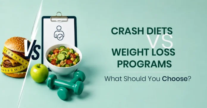 crash-diets-vs-professional-weight-loss-programs Crash Diets vs Professional Weight Loss Programs: What Should You Choose?