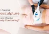 Is Non-Surgical Liposculpture Safe and Effective for Body Contouring?