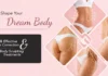Shape Your Dream Body with Safe & Effective Figure Correction and Body Sculpting Treatments