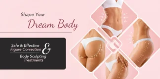 Shape Your Dream Body with Safe & Effective Figure Correction and Body Sculpting Treatments