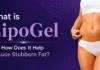 What is LipoGel and How Does It Help Reduce Stubborn Fat?